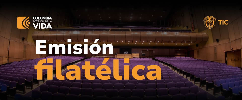 MinTIC autoriza la emisión filatélica para conmemorar los 50 años del Teatro Jorge Eliécer Gaitán