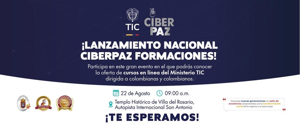 Imagen Diseñada para 'Lanzamiento Nacional CiberPaz Formaciones'